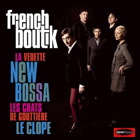 French Boutik - Les Chats de Gouttiere / La Vedette // Le Clope / New Bossa - 7"EP - Copasetic Mailorder
