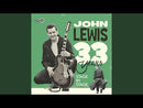 JOHN LEWIS - 33 Years - DoLP