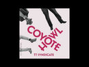 TT SYNDICATE - Coyote Howl , Vol.6 - 7"