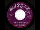 EARL CONNELLY - I Feel A Little Lonely // Four More Days - 7inch