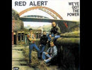 RED ALERT - We've Got The Power - LP