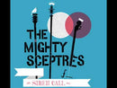 MIGHTY SCEPTRES - Siren Call // Instrumental - 7inch
