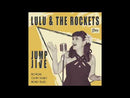 LULU &amp; the ROCKETS - Jump &amp; Jive - EP de 7 pulgadas