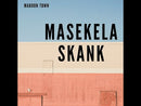 MAROON TOWN - Bullit // Masekela Skank - 7inch