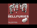 BELLFURIES - Palmira - LP