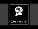 CELLMATES - On Parole - LP
