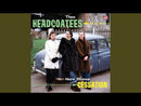 THEE HEADCOATEES - Here Comes Cessation - LP