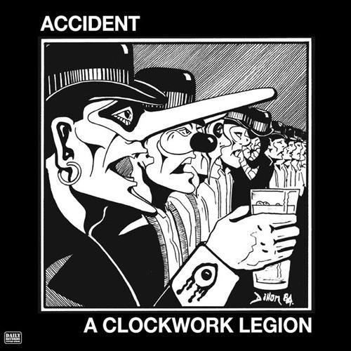 ACCIDENT - A Clockwork Legion - LP - Copasetic Mailorder