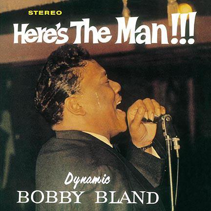 Bobby Bland - Here's The Man!!! - LP - Copasetic Mailorder
