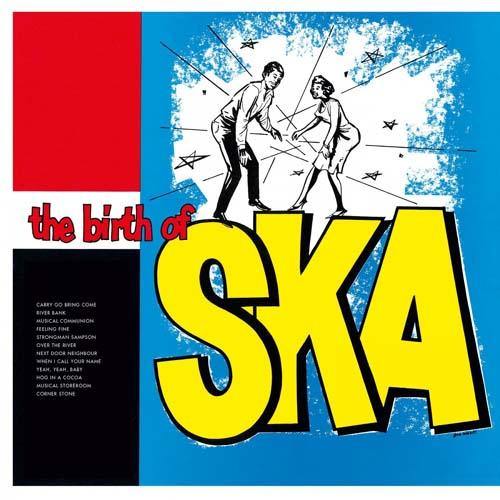 V.A. - The Birth Of Ska - LP - Copasetic Mailorder