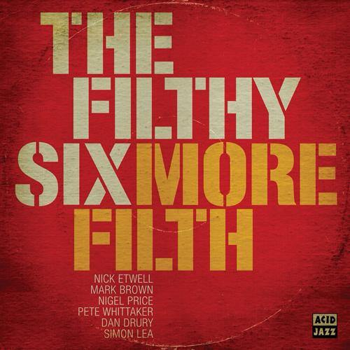Filthy Six - More Filth - LP - LP - Copasetic Mailorder