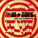 Hi Tops - ....left me wondering - LP - Copasetic Mailorder