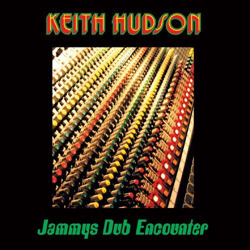 Keith Hudson - Jammys Dub Encounter - LP - Copasetic Mailorder