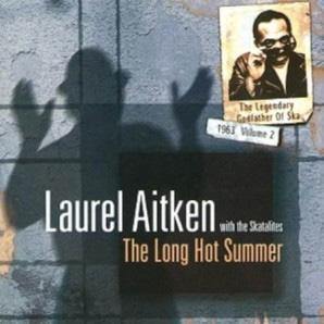 Laurel Aitken with the Skatalites - Long Hot Summer - LP