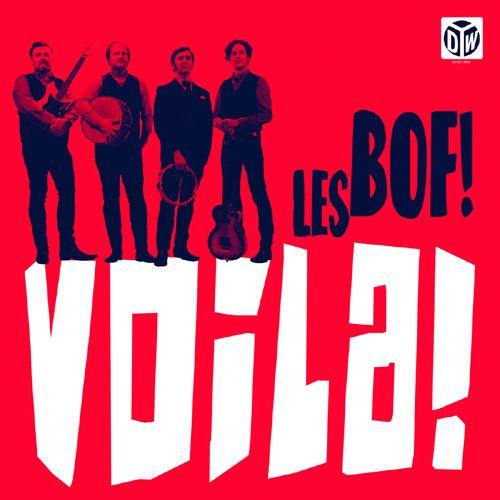 Les BOF! - Voila! - LP - Copasetic Mailorder