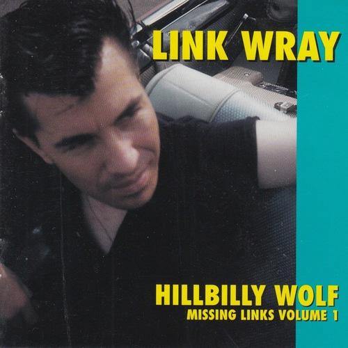 Link Wray - Hillbilly Wolf - LP - Copasetic Mailorder