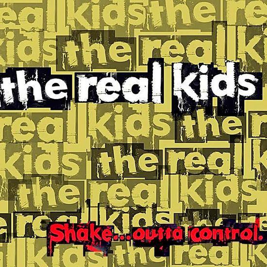 Real Kids - Shake...Outta Control - LP - Copasetic Mailorder