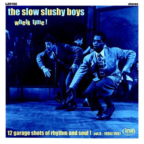 Slow Slushy Boys - Whelk Time! - LP - Copasetic Mailorder