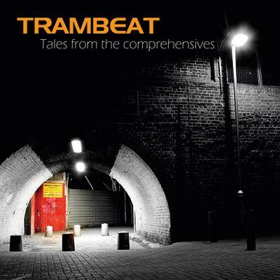 Trambeat - Tales From The Comprehensive - LP - Copasetic Mailorder