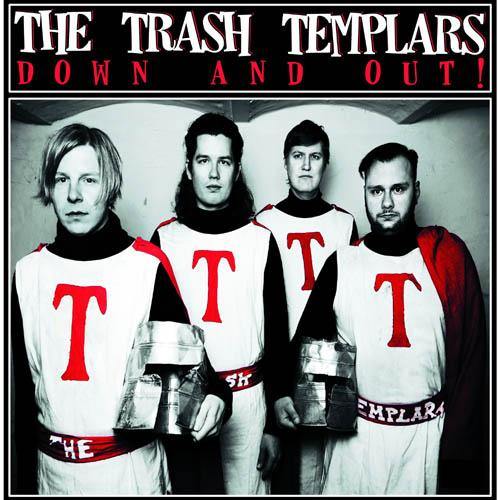 Trash Templars - Down And Out! - LP - Copasetic Mailorder