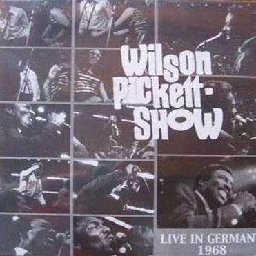 Wilson Pickett - Live In Germany 1968 - LP - Copasetic Mailorder