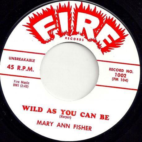 Mary Ann Fisher - Wild As You Can Be - 7"